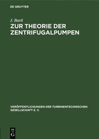 bokomslag Zur Theorie Der Zentrifugalpumpen