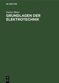 bokomslag Grundlagen Der Elektrotechnik