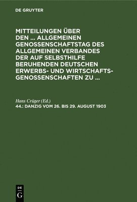 Hans Crüger - Danzig, Vom 26. Bis 29. August 1903, Inbunden