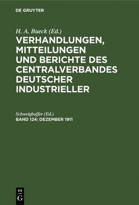 Schweighoffer - Dezember 1911, Inbunden