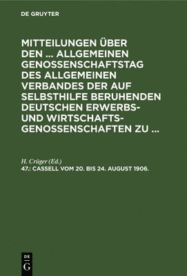 H Crüger - Cassell, Vom 20. Bis 24. August 1906., Inbunden