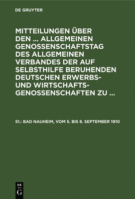 Degruyter - Bad Nauheim, Vom 5. Bis 8. September 1910, Inbunden