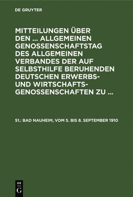 Bad Nauheim, Vom 5. Bis 8. September 1910 1