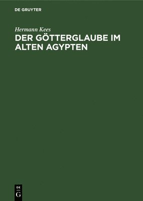 Der Gtterglaube Im Alten Agypten 1