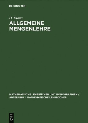 D Klaua, D. Klaua - Allgemeine Mengenlehre, Inbunden