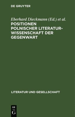 Eberhard Dieckmann, Maria Janion - Positionen Polnischer Literaturwissenschaft Der Gegenwart, Inbunden