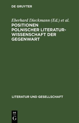 Positionen Polnischer Literaturwissenschaft Der Gegenwart 1