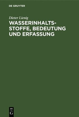 bokomslag Wasserinhaltsstoffe, Bedeutung Und Erfassung