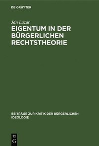 bokomslag Eigentum in Der Bürgerlichen Rechtstheorie