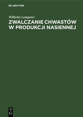 bokomslag Zwalczanie Chwastw W Produkcji Nasiennej