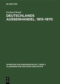 bokomslag Deutschlands Aussenhandel. 1815-1870