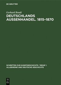 bokomslag Deutschlands Aussenhandel. 1815-1870