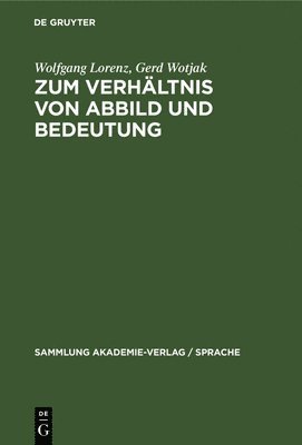 bokomslag Zum Verhältnis Von Abbild Und Bedeutung
