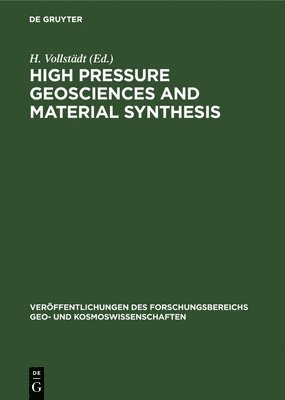 High Pressure Geosciences and Material Synthesis 1