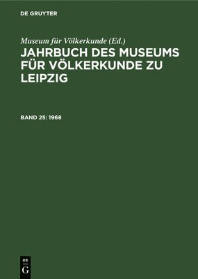 F Kaschluhn, A Lösche, R Ritschl, R Rompe, Museum Für Völkerkunde - 1968, Inbunden