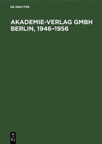 bokomslag Akademie-Verlag Gmbh Berlin, 1946-1956