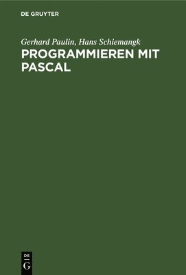 Programmieren Mit Pascal 1