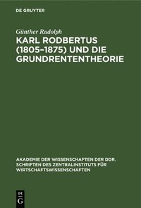 bokomslag Karl Rodbertus (1805-1875) Und Die Grundrententheorie
