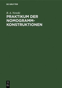 bokomslag Praktikum Der Nomogramm-Konstruktionen