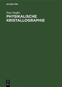 bokomslag Physikalische Kristallographie