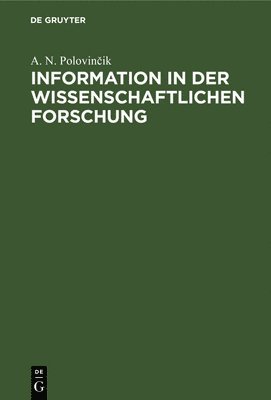 bokomslag Information in Der Wissenschaftlichen Forschung