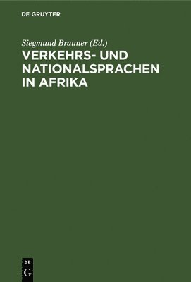 Verkehrs- Und Nationalsprachen in Afrika 1