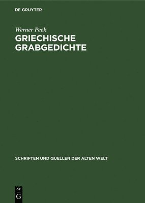 Griechische Grabgedichte 1