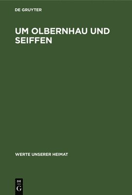 Degruyter - Um Olbernhau Und Seiffen, Inbunden