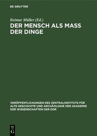 bokomslag Der Mensch ALS Mass Der Dinge