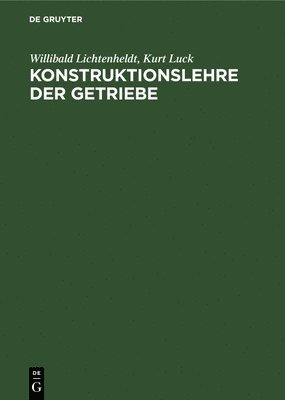 Konstruktionslehre Der Getriebe 1