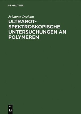 bokomslag Ultrarotspektroskopische Untersuchungen an Polymeren