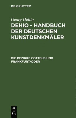 Die Bezirke Cottbus Und Frankfurt/ Oder