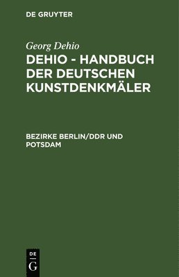 Institut Für Denkmalpflege - Bezirke Berlin/DDR Und Potsdam, Inbunden