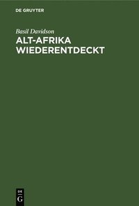 bokomslag Alt-Afrika Wiederentdeckt