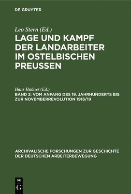 Hans Hübner - Vom Anfang Des 19. Jahrhunderts Bis Zur Novemberrevolution 1918/19, Inbunden