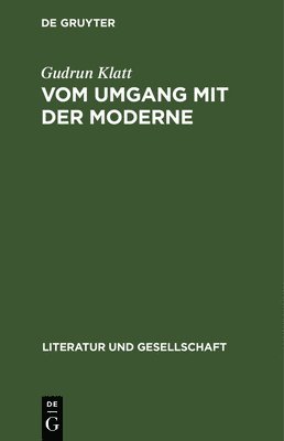 bokomslag Vom Umgang Mit Der Moderne