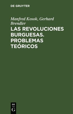 Las Revoluciones Burguesas. Problemas Tericos 1