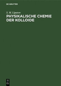 bokomslag Physikalische Chemie Der Kolloide
