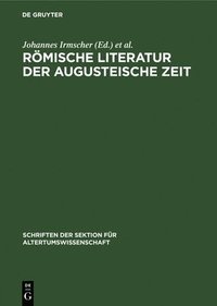 bokomslag Rmische Literatur Der Augusteische Zeit