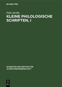 bokomslag Kleine Philologische Schriften, I