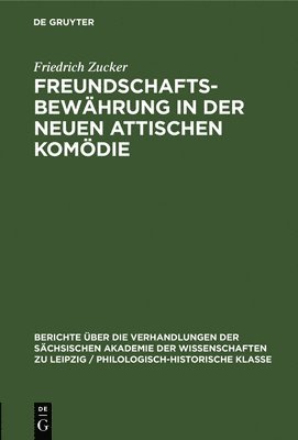 Freundschaftsbewhrung in Der Neuen Attischen Komdie 1