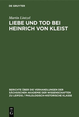 bokomslag Liebe Und Tod Bei Heinrich Von Kleist