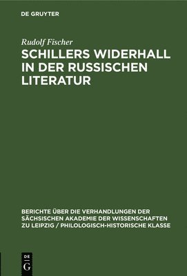 Schillers Widerhall in Der Russischen Literatur 1