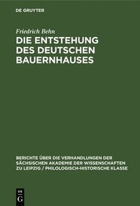 bokomslag Die Entstehung Des Deutschen Bauernhauses