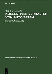 bokomslag Kollektives Verhalten Von Automaten