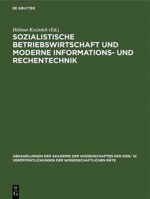 Sozialistische Betriebswirtschaft Und Moderne Informations- Und Rechentechnik 1