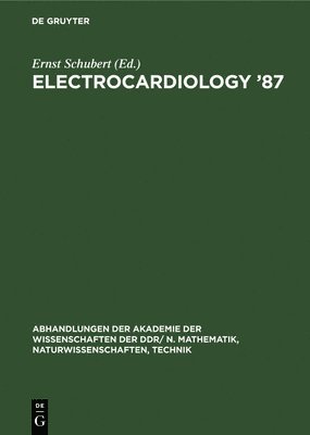 Ernst Schubert - Electrocardiology '87, Inbunden