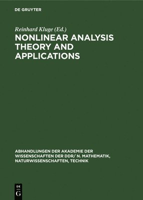 Reinhard Kluge, Wolfdietrich Müller - Nonlinear Analysis Theory and Applications, Inbunden