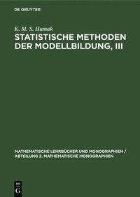 bokomslag Statistische Methoden Der Modellbildung, III