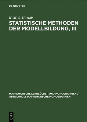 Statistische Methoden Der Modellbildung, III 1